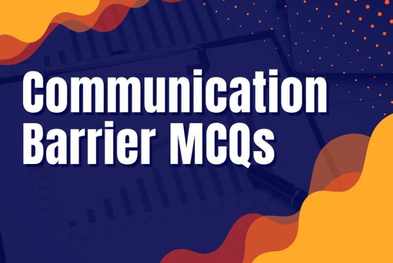 Barrier of Communication Skills MCQs